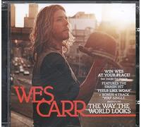 Carr,Wes - Way The World Looks