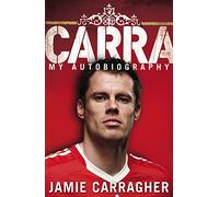 Carra: My Autobiography