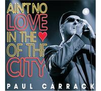 Carrack, Paul - Ain't No Love