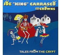 Carrasco, Joe 'King' - Tales From The Crypt