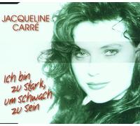Carre,Jaqueline - Ich Bin zu Stark Um Schwach zu