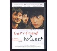 Carrément à l'ouest