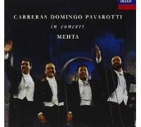 Carreras ?? Domingo ?? Pavarotti: The Three Tenors in Concert / Mehta (1990-01-01)