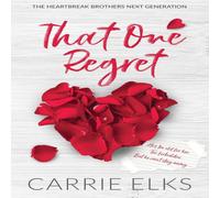 Carrie Elks That One Regret - Alternative Cover Edition Paperback Book Carrie Elks Multicolor