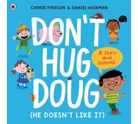 Carrie Finison Don't Hug Doug (He Doesn't Like It) Paperback Book Carrie Finison Multicolor
