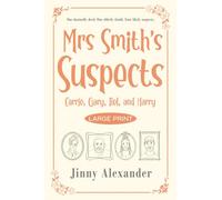 Carrie, Gary, Bel, and Harry (Large Print): An English small town cozy mystery: 2 (Mrs Smith's Suspects)