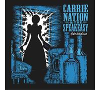 Carrie Nation & The Speakeasy - Hatchetations [VINYL]