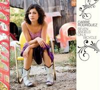 CARRIE RODRIGUEZ - SEVEN ANGELS ON A BICYCLE