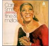 Carrie Smith - Fine And Mellow [European Import]