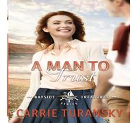 Carrie Turansky A Man to Trust Paperback Book Carrie Turansky Multicolor