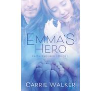 Carrie Walker Emma's Hero Paperback Book Carrie Walker Multicolor