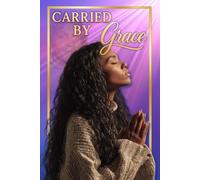 Carried By Grace