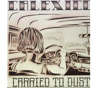 Carried To Dust (Vinyl) Calexico (US IMPORT)