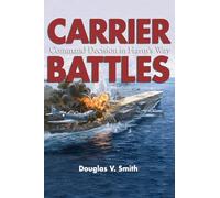 Carrier Battles: Command Decision in Harm's Way