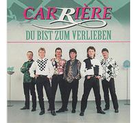 Carriere - Du bist zum VerIieben