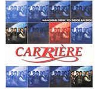 Carriere - Manchmal Denk Ich Noch An Dich [Vinyl Single] [VINYL]
