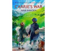 Carrie's War – Introduced by Michael Morpurgo – Virago Modern Classics
