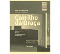 Carrilho Da Graca Arquitectural Guide