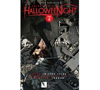 Carrillo, Jaime - John Carpenter's Tales for a HalloweeNight: Volume 6 (JOHN CARPENTER TALES FOR HALL0WEEN NIGHT GN)
