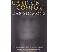 Carrion Comfort by Dan Simmons (1-Jul-2010) Paperback