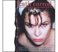Carroll Cath - True Crime Motel