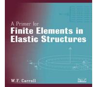 Carroll Finite Elements in Elastic Structures Hardcover Book Carroll Multicolor