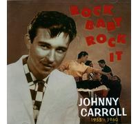 Carroll, Johnny - Rock Baby Rock It (1955-60)