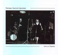 Carroll, Teresa - Teresa Carroll: Live at Dazzle