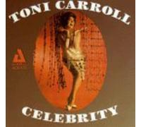 Carroll, Toni - Celebrity