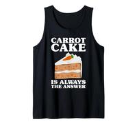 Carrot Cake is Always The Answer Funny Carrot Cake Tank Top