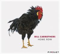 Carrothers, Bill - Home Row