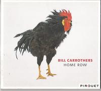 Carrothers, Bill - Home Row
