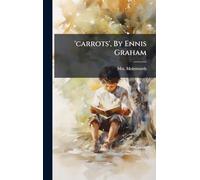 'carrots', By Ennis Graham