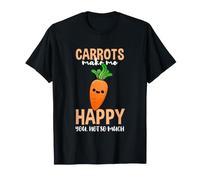 Carrots Make Me Happy You Not So Much T-Shirt