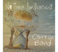 Carry-on Band - No Time For Warning [New Vinyl LP]