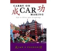 Carry on Car Making: Life in China After Longbridge