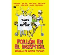 Carry on Doctor - Follon en el hospital - Gerald Thomas - Frankie Howerd