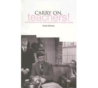 Carry on Teachers!: Representations of the Teaching Profession in Screen Culture
