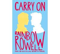 Carry On: The Rise and Fall of Simon Snow (Simon Snow, 1)