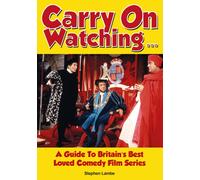 Carry On Watching : A Guide to Britain's Best Loved Comedy Films