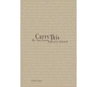 Carry This: The Two Eves Reflective Journal
