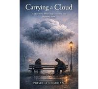 Carrying a Cloud: A Quiet Story About Grief, Connection, and Beginning Again