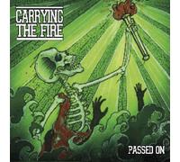 Carrying The Fire - Passed On [VINYL]