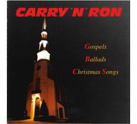 Carry'N'Ron - Gospels,Ballads,Christm.Songs