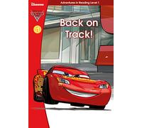Cars 3 Back on Track (Adventures in Reading, Level 1) (Disney Learning)