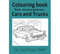 Cars and Trucks Colouring Book.: 50 Fabulous Designs. Vehicles to colour. Relaxing. Various Difficulties.