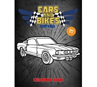 Cars & Bikes Coloring Book: Easy to color Vehicle Coloring book for kids with many different types of roadsters, classics, bikes, and more.
