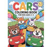 Cars Coloring Book For Kids Ages 2-4: Cute Animals Driving Cars - Easy & Fun Coloring for Toddlers|8.5 x 11 inches 62 pages