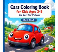 Cars Coloring Book for Kids Ages 3-8: Big Easy Car Pictures