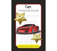 Cars Crossword Puzzle Book: Crossword Puzzle, Easy to read print about Cars, Automotive and more | 6x9 Inches | 120 Pages | 50+ Puzzles... Gifts for Vacation, Holidays